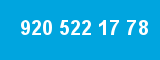 920 522 17 78